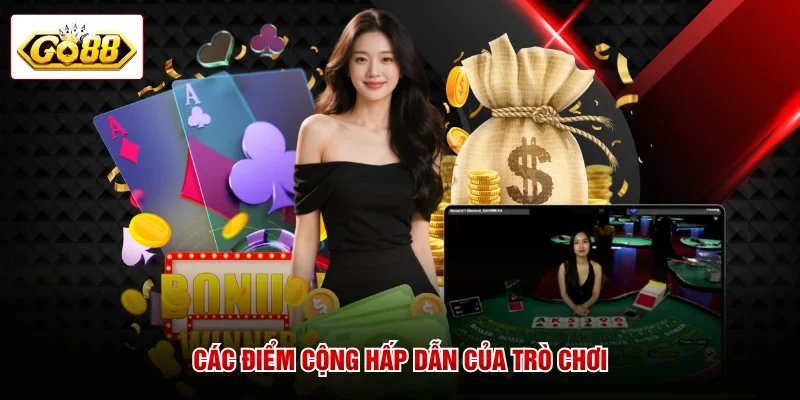 Các điểm cộng hấp dẫn của trò chơi