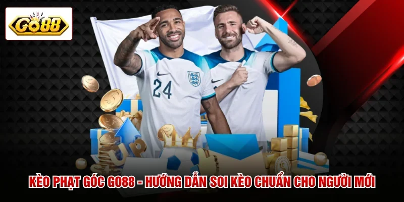 Kèo Phạt Góc GO88 - Hướng Dẫn Soi Kèo Chuẩn Cho Người Mới