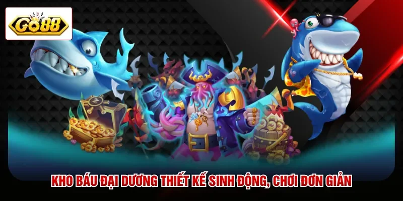 Kho báu đại dương thiết kế sinh động, chơi đơn giản